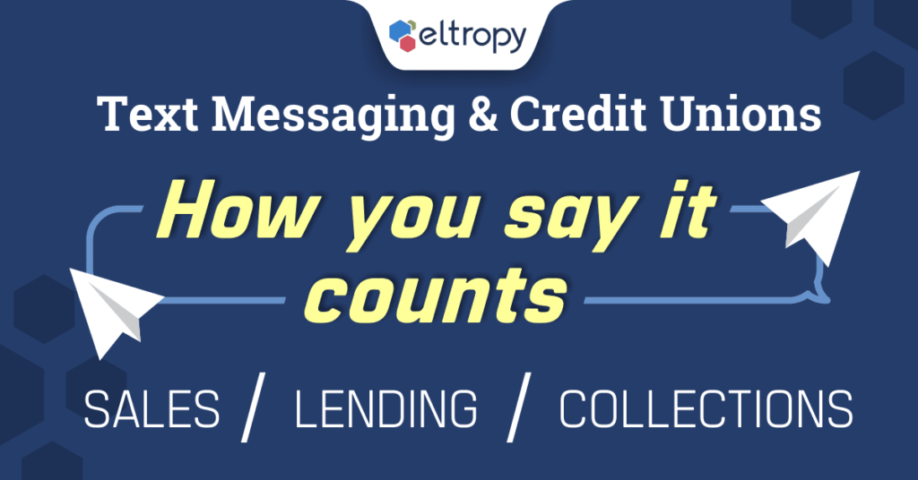 Text Messaging for Member Engagement Credit Unions
