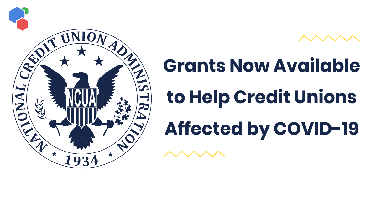 NCUA Grants for Credit Unions affected by Covid